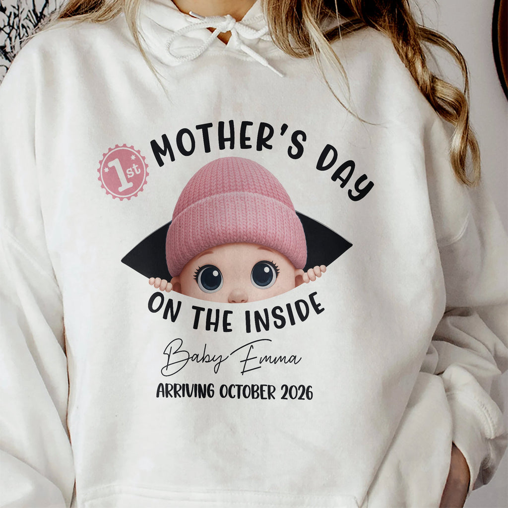 Mother's Day Gifts, 1St Mother's Day On The Inside. - Personalized Shirt