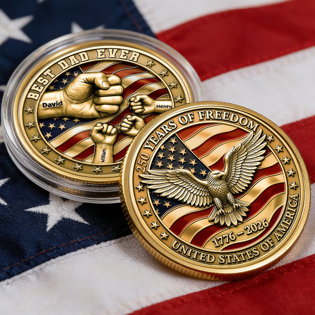 Father's Day Gifts, Best Dad Ever USA 250Th Anniversary - Personalized Coin
