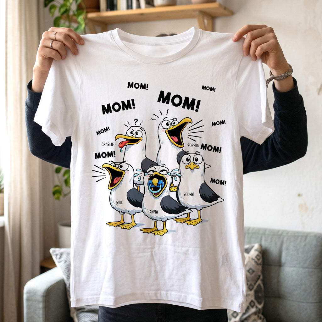 Mother's Day Gifts, Funny Mommy Shirt - Mom Mom Mom Seagull - Personalized Shirt