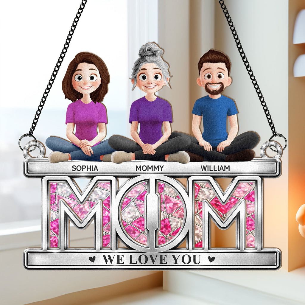 Mother's Day Gifts, Mom We Love You - Personalized Window Hanging Suncatcher