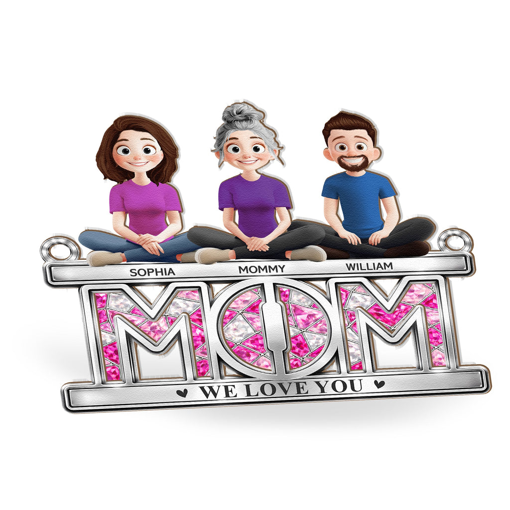 Mother's Day Gifts, Mom We Love You - Personalized Window Hanging Suncatcher