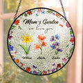 Mother's Day Gifts, Mom's Garden We Love You Custom Birth Flowers - Personalized Window Hanging Suncatcher