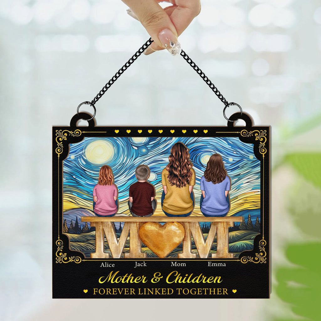 Mother's Day Gifts, Mother & Children Forever Linked Together Gift For Mom, Wife - Personalized Window Hanging Suncatcher