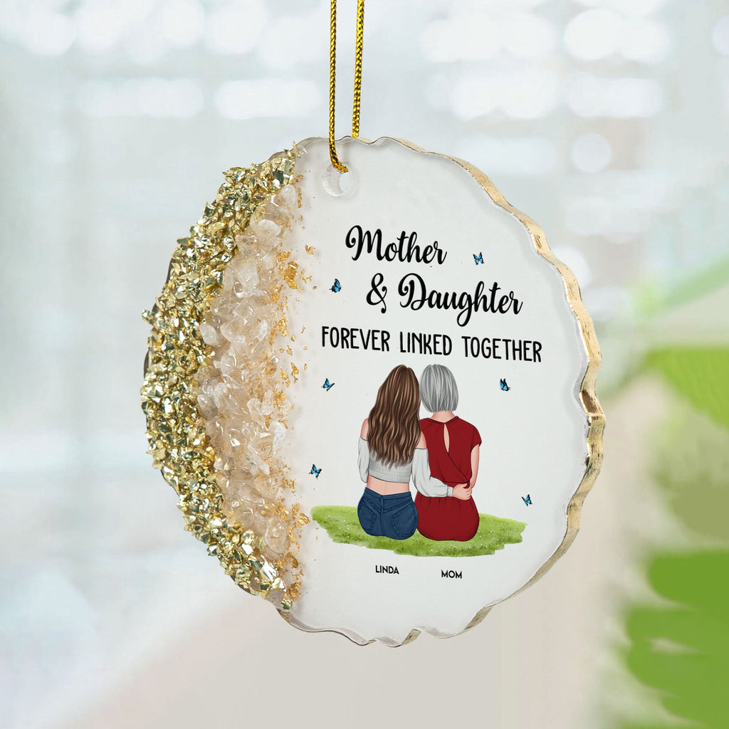 Mother's Day Gifts, Mother & Daughter Forever Linked Together - Personalized Resin Ornament