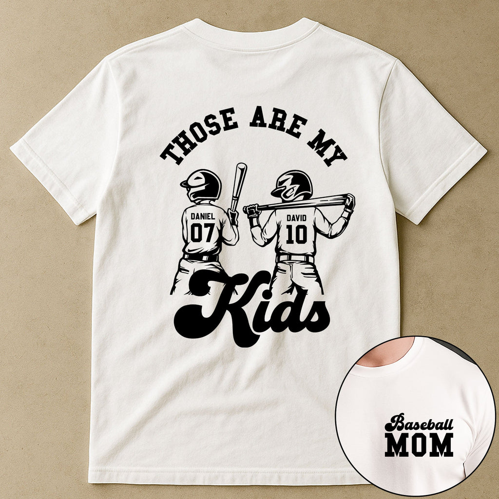 Those Are My Kids Sport Mom - Personalized Shirt