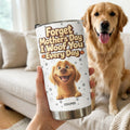 We Woof You Every Day - Personalized Tumbler