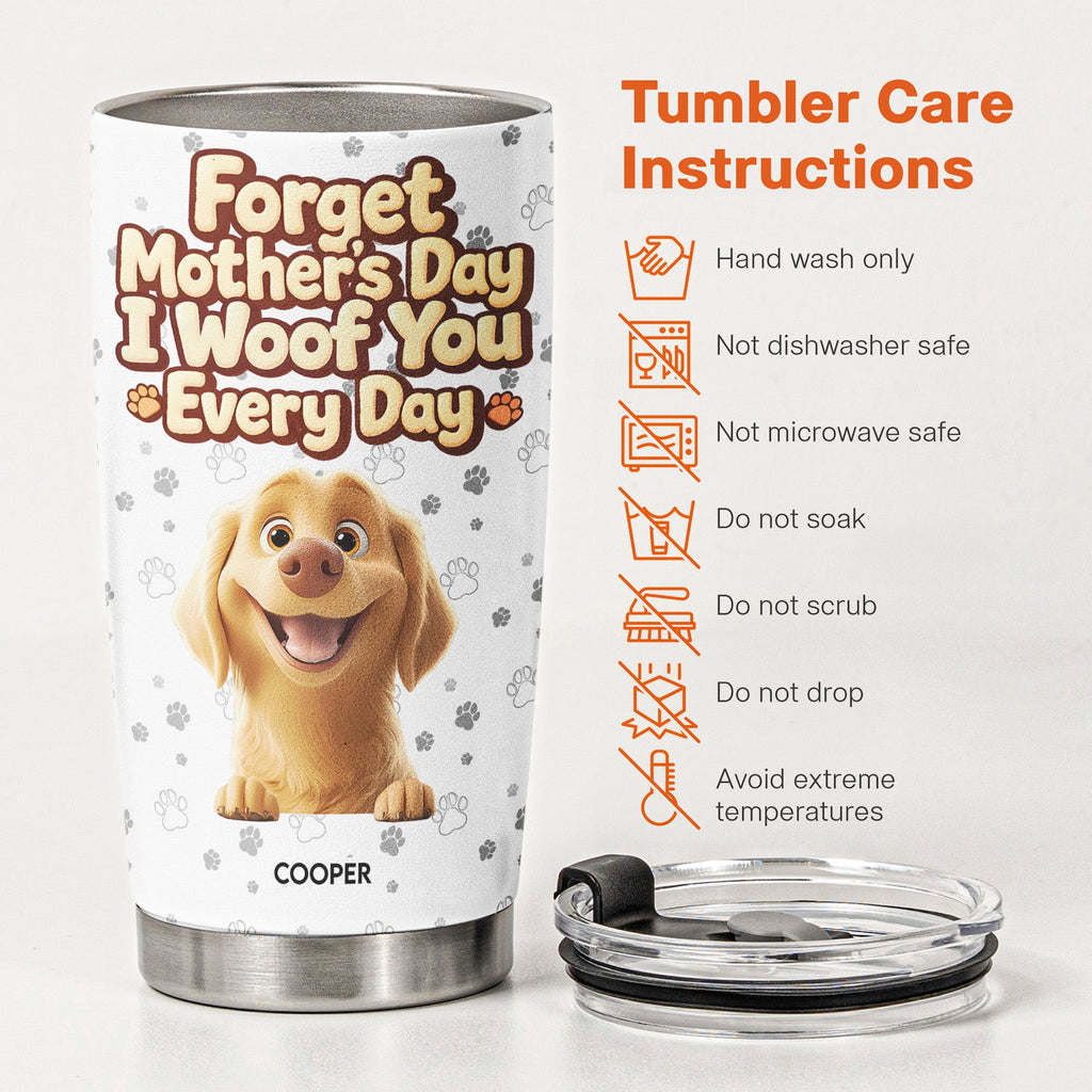 We Woof You Every Day - Personalized Tumbler