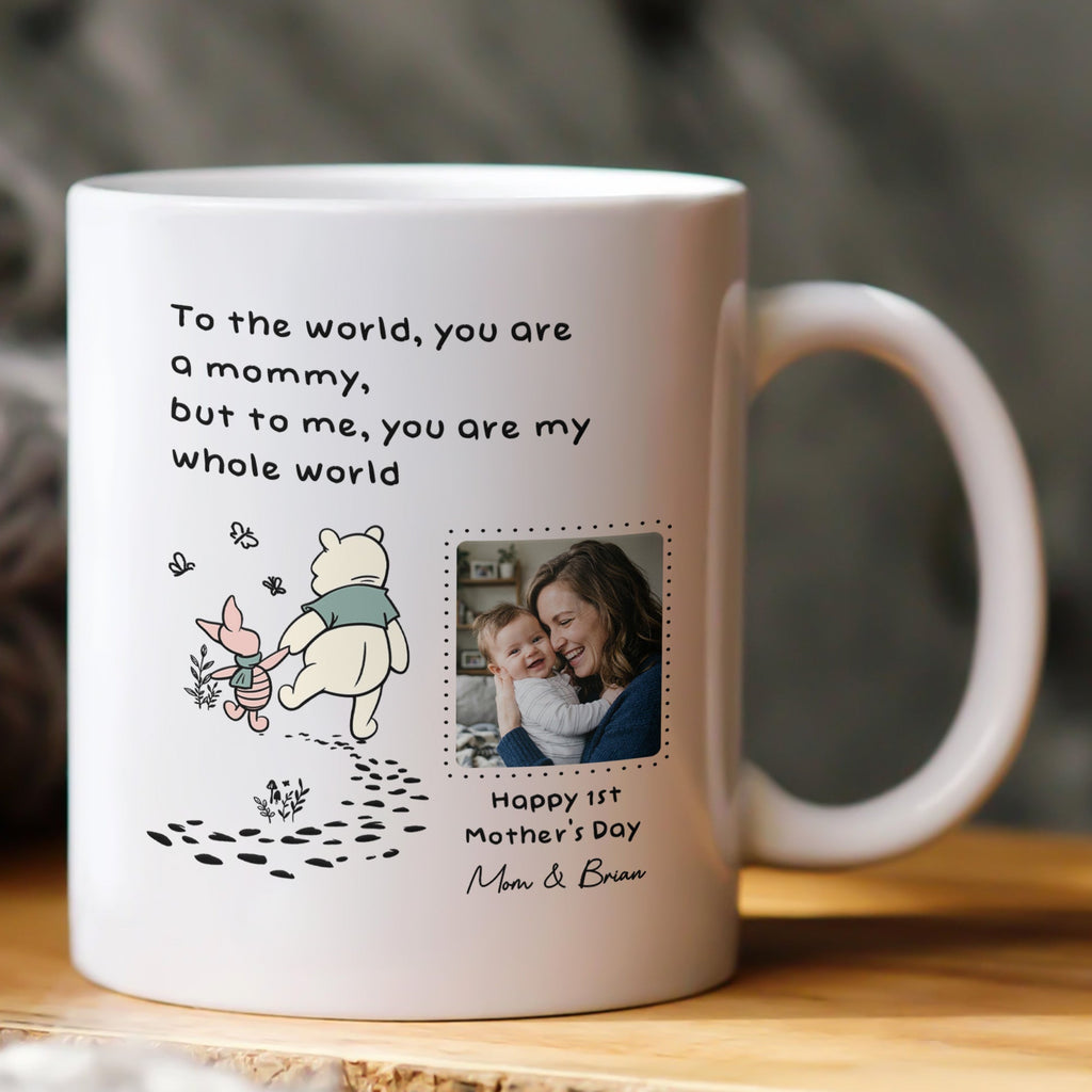 Mother's Day Gifts, You Are My Whole World - 1st Mother's Day Gift For New Mom - Personalized Mug